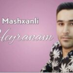 دانلود آهنگ ترکی حیرانام از آذر ماشخانلی دانلود آهنگ ترکی حیرانام از آذر ماشخانلی